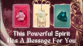 A Powerful Spirit Needs to Tell You This… Pick a Card Timeless InDepth Tarot Reading