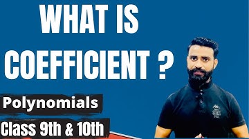 What is coefficient | Polynomials Class 9 | Class 9 Maths Chapter 2 | CBSE polynomial | coefficient