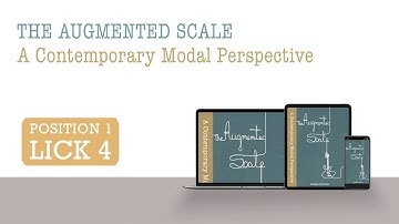 Lick 4 P1 - Augmented Scale