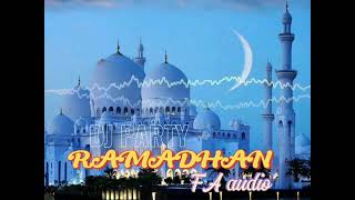 DJ RAMADHAN By FA audio || DJ Party