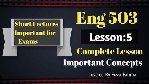 Eng 503/English Language teaching/Lesson 5/Short Lec