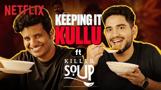 @Kullubaazi and @SamayRainaOfficial REACT to Killer Soup Trailer | Netflix India