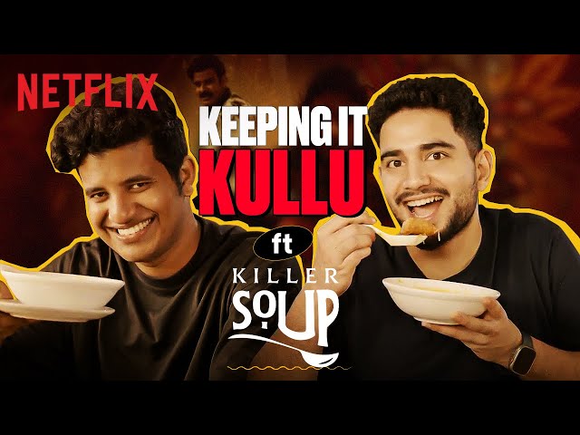 @Kullubaazi and @SamayRainaOfficial REACT to Killer Soup Trailer | Netflix India class=
