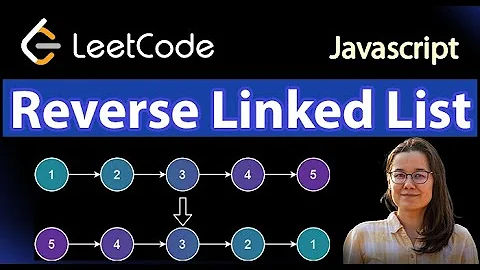 Reverse Linked List Solution Explained with Introduction to Linked Lists - Javascript