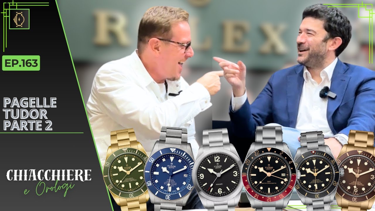 PAGELLE OROLOGI: Votiamo TUDOR [parte 2]