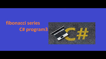 fibonacci series program in C#