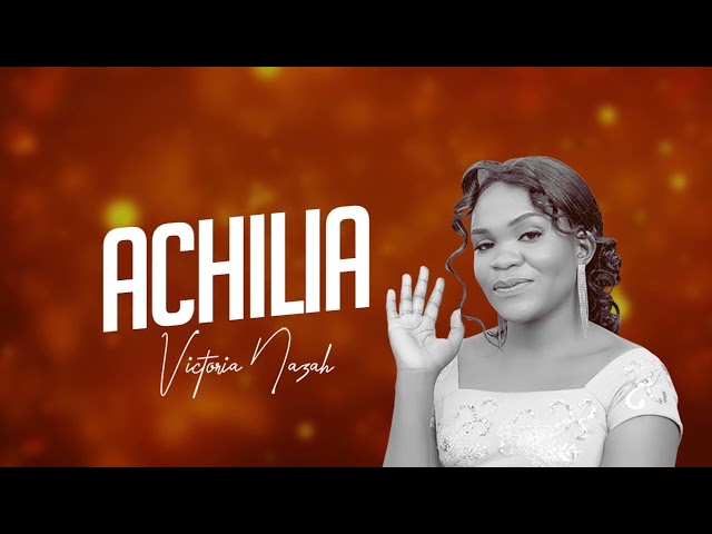 Victoria Nazah - Achilia (Official Music Audio) class=