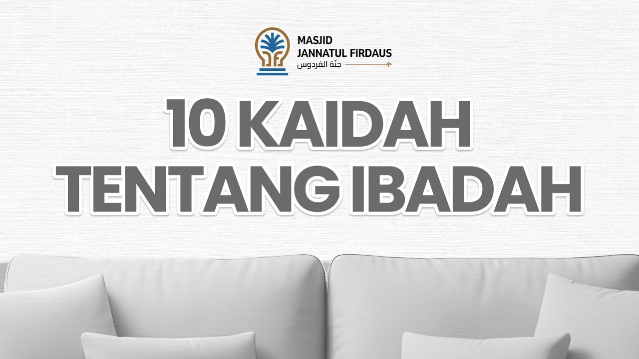 10 KAIDAH TENTANG IBADAH -10