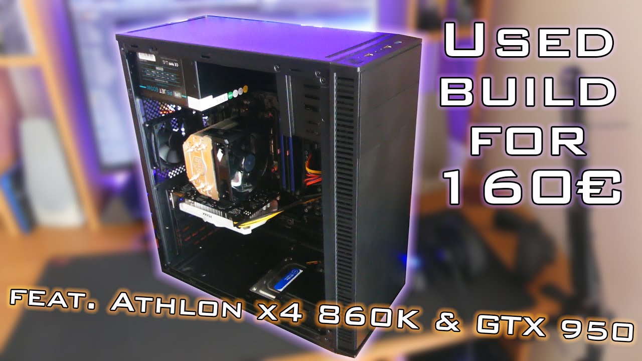 USED PC BUILD for 160€ - Is the AMD Athlon X4 860K capable of GAMING in  2020? - YouTube