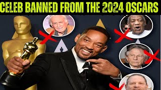 10 Celebrities Banned From The 2024 Oscars