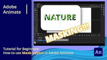 Adobe Animate | Tutorial for Beginners: How to use mask layers (Masking) in Animate