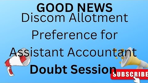 UPPCL Assistant Accountant Discom Preference | UPPCL AA Discom Allotment. Preference