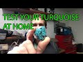 How to Test Turquoise at Home