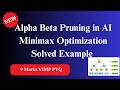 Alpha Beta Pruning in AI Minimax Optimization Solved Example | sppu ai unit 3
