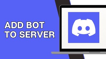 How To Add A Bot To Your Discord Server - Full Guide
