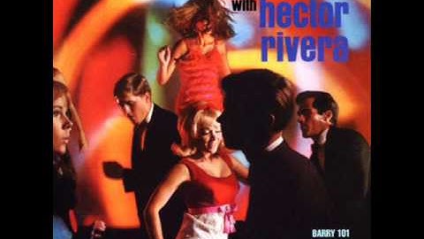 Hector Rivera - At The Party