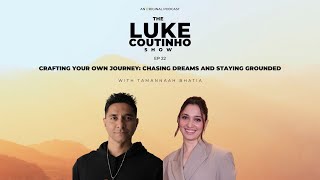 Ep.22  Crafting Your Own Journey: Chasing Dreams and Staying Grounded with Tamannaah Bhatia