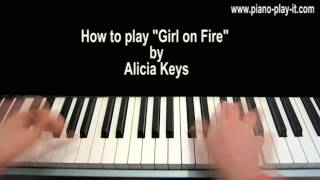 Video thumbnail of "Girl on Fire Alicia Keys Piano Tutorial"