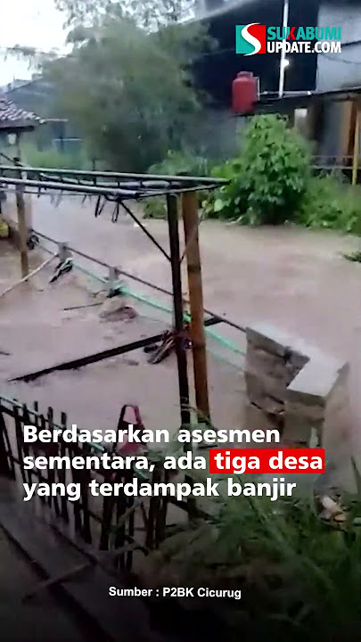 Tiga Desa di Cicurug Sukabumi Terendam Banjir, Puluhan Rumah Terdampak  #sukabumiupdate