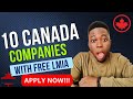 These companies can take you to canada for free  lmia jobs  august edition