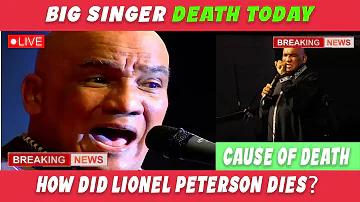 R.I.P The Reality Behind Gospel Singer Lionel Peterson Cause of Death How Did he Die