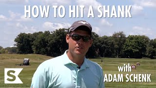 How to hit a shank, featuring Adam Schenk Resimi