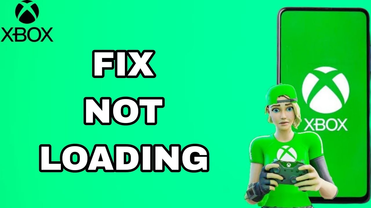 How To Fix And Solve Not Loading On Xbox App | Final Solution - YouTube