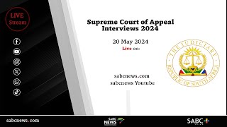 Supreme Court of Appeal Interviews 2024