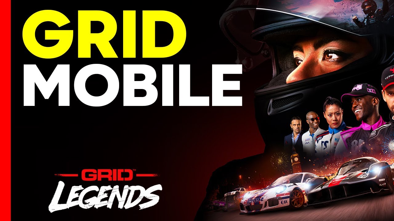 GRID LEGENDS will arrive for IOS and Android THIS YEAR - YouTube