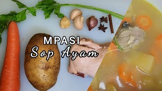 Resep MPASI 6 bulan pertama-Menu Lengkap Sup Ayam | MPASI Anti GTM, Sehat & Mudah. 