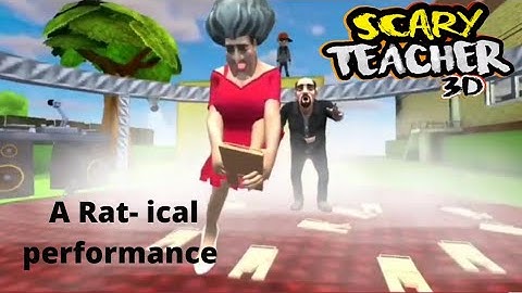 Scary Teacher 3D | A Rat - Ical Performance | Gameplay walkthrough | iOS android