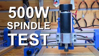 500W CNC Spindle Test