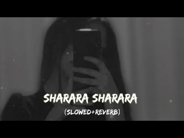 Sharara Sharara (Slowed+Reverb) - Asha Bhosle class=