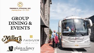 Group Dining and Event at Miller's or Plain & Fancy Farm