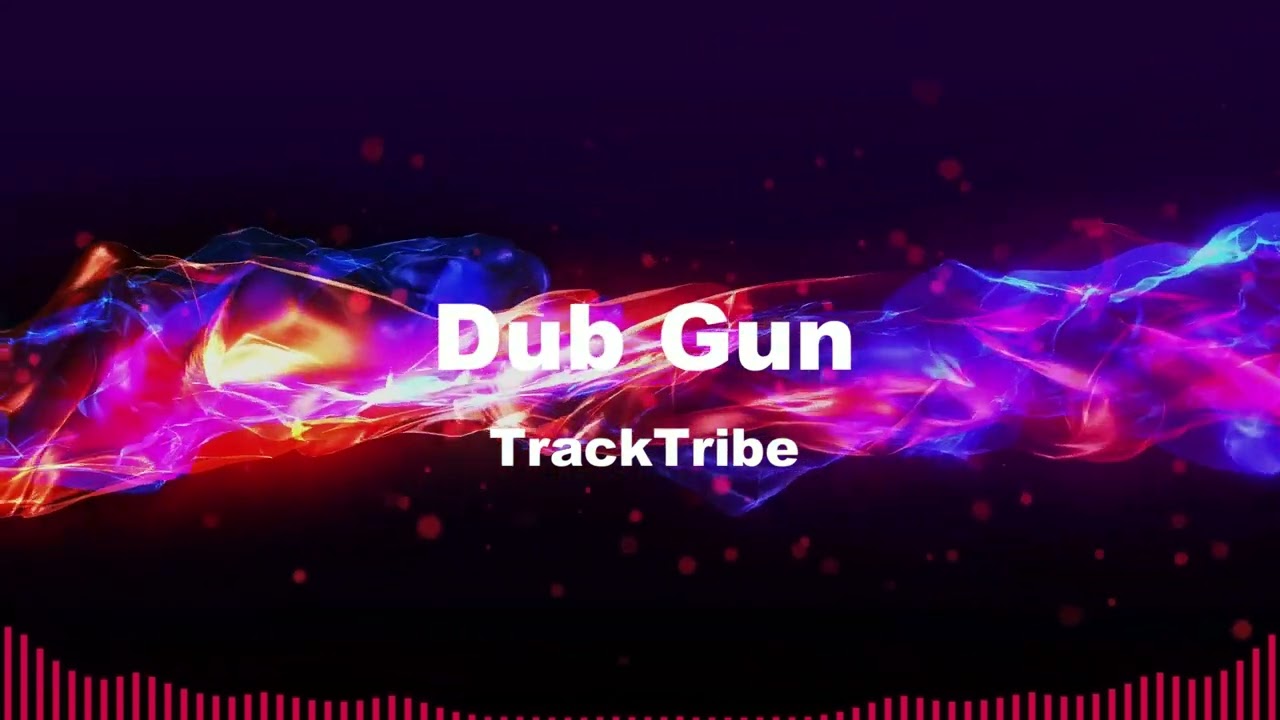 Dub Gun by TrackTribe