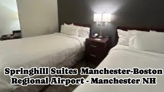 WHERE TO STAY FOR CHEAP | SPRINGHILL SUITES  MANCHESTER-BOSTON REGIONAL AIRPORT ROOM TOUR | 4K