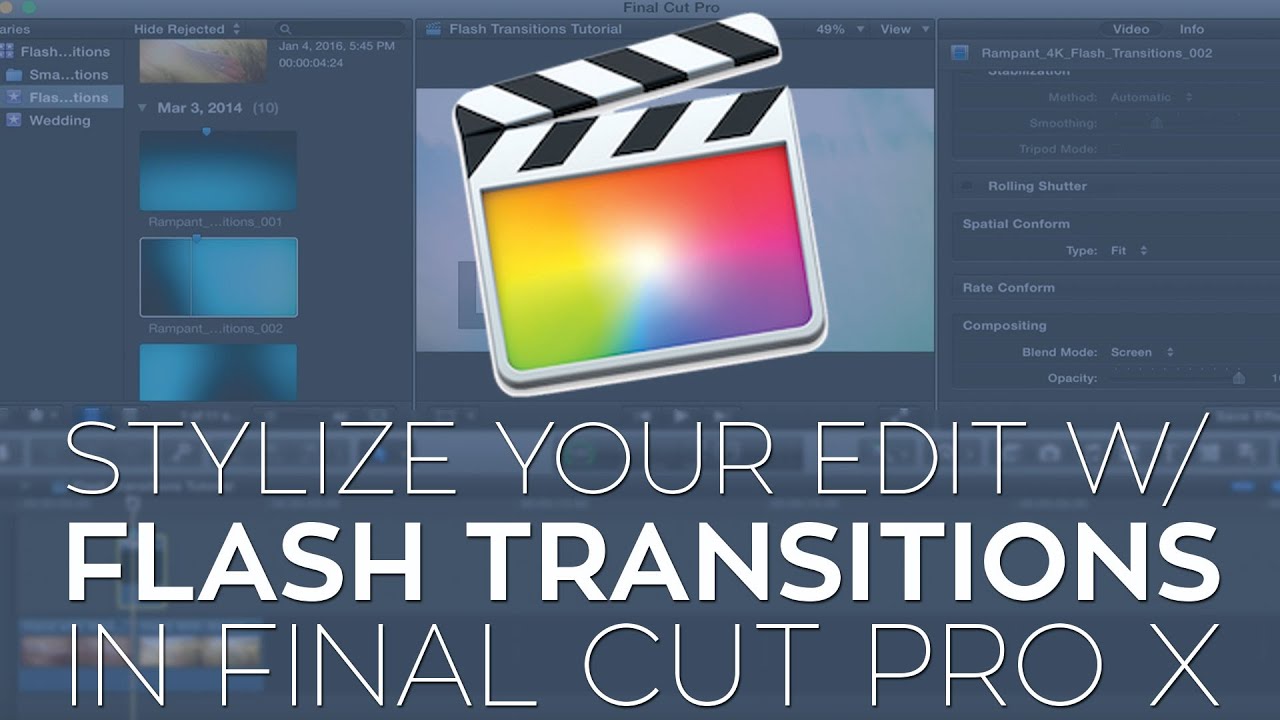 Use Flash Transitions to Stylize Your Edit in Apple Final Cut Pro X ...