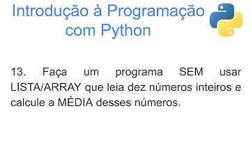 Lógica de Programação com Python. Calcular MÉDIA de N números SEM usar LISTA/ARRAY.