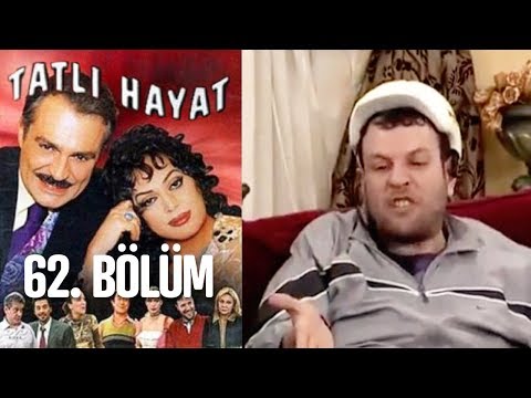Tatlı Hayat 62. Bölüm
