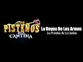 [LETRA] Los Pisteños De La Cantina - La Reyna De Las Armas
