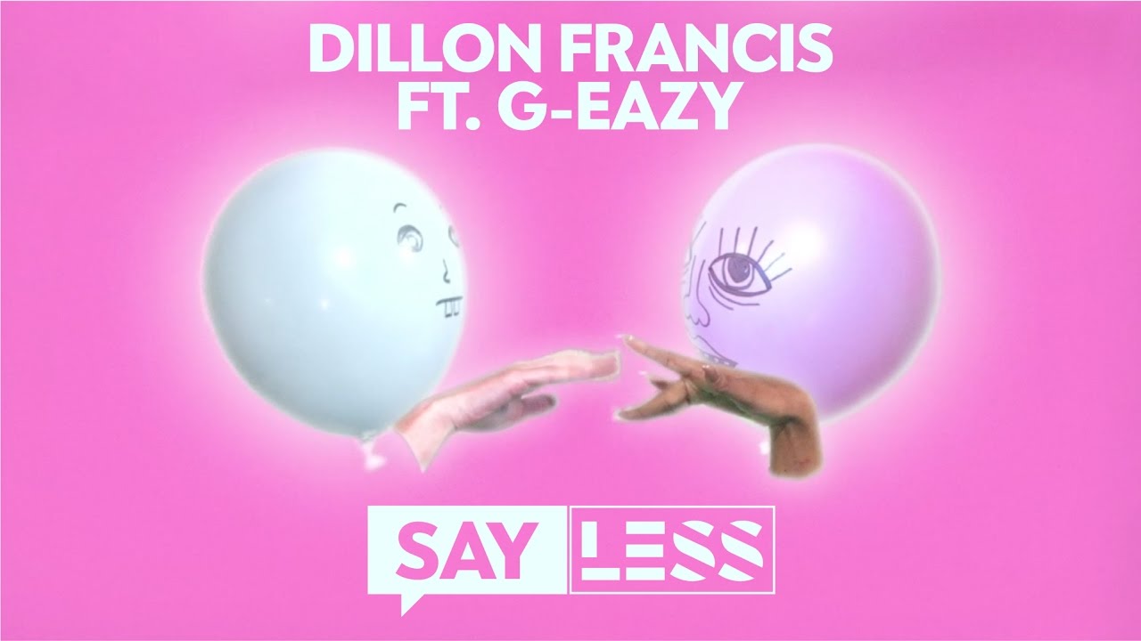 Dillon Francis G Eazys Say Less Video Watch Billboard