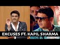 Excuses ft  kapil sharma  ap dhillon  gurinder gill  kartik uppal edits