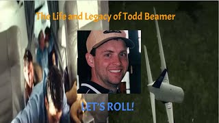The Life and Legacy of Todd Beamer