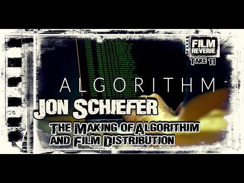 Jonathan Schiefer The Making Of Algorithm Aka The Hacker Movie 
