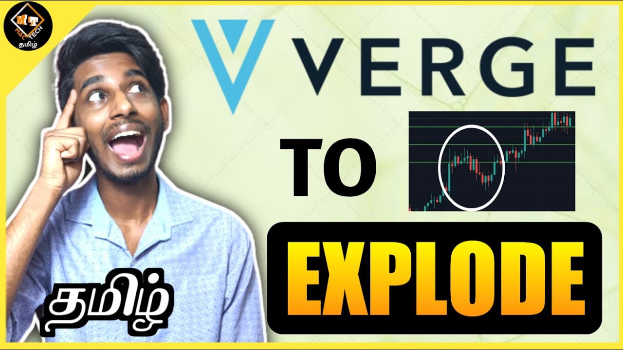 What Is Verge Coin (XVG)? Verge To Explode Soon!!! Bitcoin Next Move? Mac  Tech Tamil