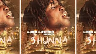 Chief Keef, DJ Fletch & DJ Ken - 3 Hunna [Full Mixtape & Download Link]