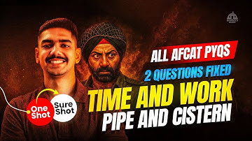 Complete Time and Work + Pipe and Cistern in One Shot | AFCAT 1 2026