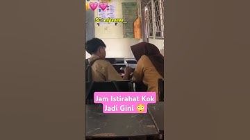 Jam Istirahat Malah Liat Temen Pacaran di Kelas 😳 #bucin #shorts #viral