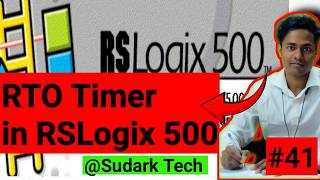 RTO Timer (Retentive Timer ON Delay)  Instructions in RSLogix 500 Tutorial | Sudark Tech