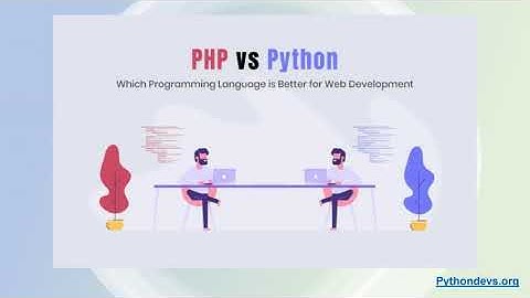 8 Reasons To Choose Python Over PHP For Web Development